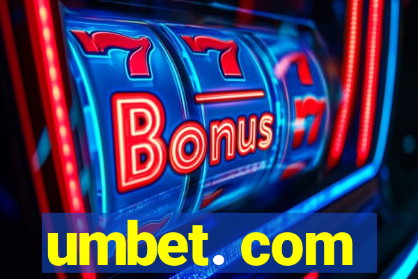 umbet. com